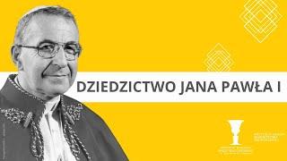 Dziedzictwo Jana Pawła I