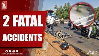 Tragic Friday: Two Killed In Separate Accidents