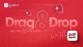 Drag and Drop feature of PDF Export App