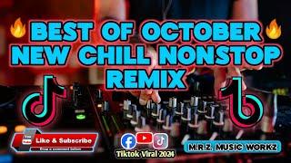 NEW NONSTOP BEST OF OCTOBER CHILL REMIX (TIKTOK VIRAL) - M.R.Z. MUSIC WORKZ