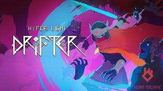 Rule of Three (Bosses) - Continuing Hyper Light Drifter (and finishing) then some Terraria!