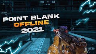 POINT BLANK OFFLINE 2021 || CLIENT V3.24