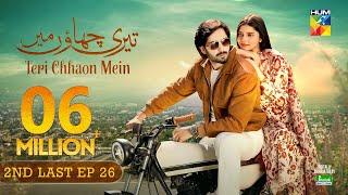 Teri Chhaon Mein - 2nd Last Ep 26 [CC] 21 Nov, Jhalak Beauty Cream - [Danish Taimoor, Laiba Khurram]