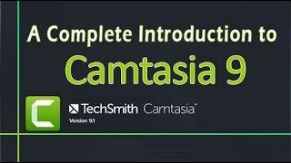 Camtasia 9 Tutorial: How to Use Camtasia to Make a YouTube Video