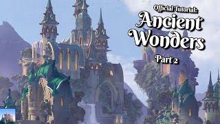 Official Tutorial: Ancient Wonders - Part 2 | Elvenar