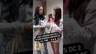 #LadyLondon crowns “Dreamchasers 2” as her all-time favorite mixtape  