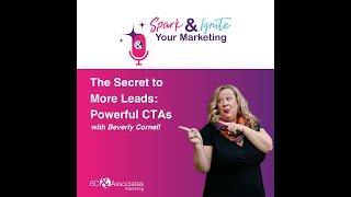 The Secret to More Leads: Powerful CTAs with Beverly Cornell