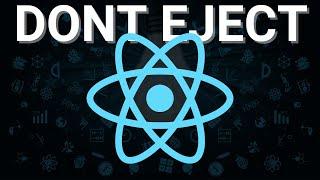 Stop Ejecting Create React App