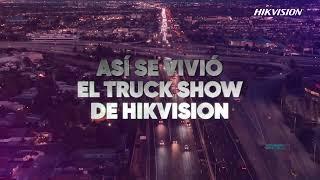 Recap: Truck Show Hikvision México 2024