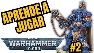 Así APRENDERÁS a jugar a WARHAMMER 40K FÁCIL y RÁPIDO. #2