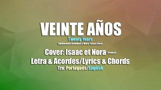 Veinte Años - Letra & Acordes/Lyrics & Chords - Tra. Português/English