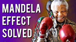 Mandela Effect: Solved 