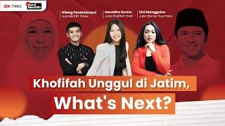 GenZ Memilih - Khofifah Unggul di Jatim, What's Next?