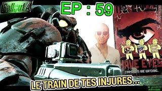 Fallout 4 -FR- EP 59 LE TRAIN DE TES INJURES /Mise à jour /QG du Réseau du Rail /1ers Pas de Danse !