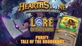 Hearthstone | Lore of the Cards | Purify (Tale of the Brodekort)