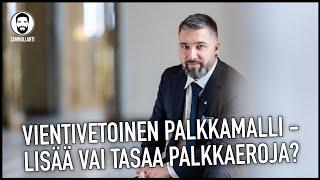 Vientivetoinen palkkamalli - Puhe eduskunnassa 9.10.2024