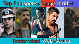 Top 5 Indian Crime Thriller Web Series in Hindi | Best Thriller Web Series In Hindi | Part - 1 |