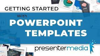 Getting Started with PresenterMedia PowerPoint Templates