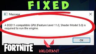 [Fix] A d3d11 compatible gpu (feature level 11.0 shader model 5.0) is required to run the engine