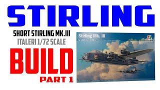 STIRLING Italeri Short Stirling Mk.III 1/72 scale BUILD Pt.1 - 1080p HD