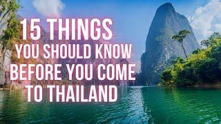 15 Things You Should Know Before You Come To Thailand