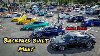 BACKYARD BUILT OFFICAL CAR MEET | APRIL 2024 | C.F.RACING | 4K