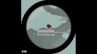 Tom Lustig - Get on it