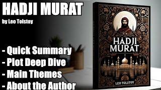 "Hadji Murat" by Leo Tolstoy - Book Summary