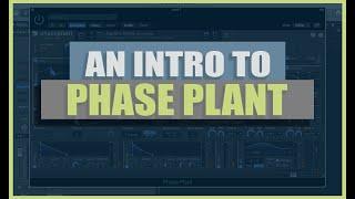 Inspired By ... | Phase Plant | An Introduction...