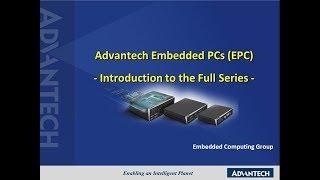 Advantech Embedded PC (EPC) Introduction to Full Series