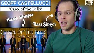 Geoff's BEST SONG EVER | Bass Singer REACTION & ANALYSIS | Geoff Castellucci - Carol of the Bells