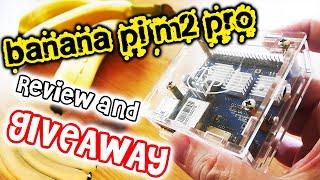 Banana Pi M2 Pro - Review and GIVEAWAY!