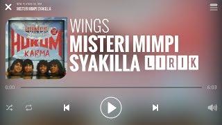 Wings - Misteri Mimpi Syakilla [Lirik]