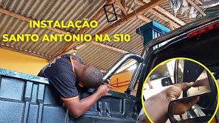 Instalação do Santo Antônio na S10.