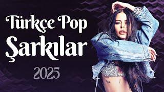 Türkçe Pop Şarkılar 2025  En Cok Dinlenen Yerli Sarkilar 2025 Yaz Hitleri | En Iyi Pop Müzik 2025