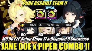 JANE DOE x PIPER ASSAULT COMBO !! M0 R0 F2P Team Setup Shiyu 17 & Disputed Node 8 Showcase