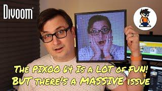 The Divoom Pixoo 64 is a lot of fun - BUT there's a MASSIVE issue.