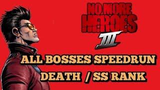 No More Heroes 3 - All Bosses Destroyed (WR?) / Death Difficulty / SS Rank / No Damage