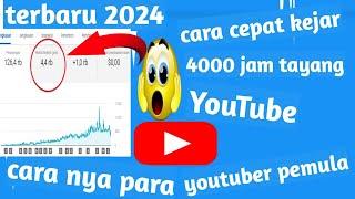 cara kejar 4000 jam tayang youtube dengan cepat dan aman 2024