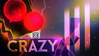 *CraZy III* 100% (Demon) by DavJT [Verified] Geometry Dash