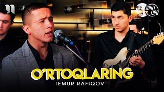 Temur Rafiqov - O'rtog'laring (video 2021)