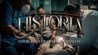 Los Buitres De Culiacán Sinaloa - La Historia (Video Oficial)