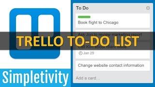 Trello: The Best To-Do List App (That’s Not a Task List App)