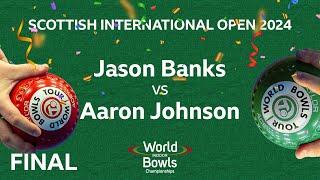 Scottish International Open 2024 -  Jason Banks vs Aaron Johnson - LIVE FINAL