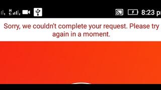 Fix Sorry we couldn't complete your request.Please try again in a moment-Instagram