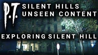 P.T. Unseen Content - Silent Hill Full Map Explored - Town and Streets Area