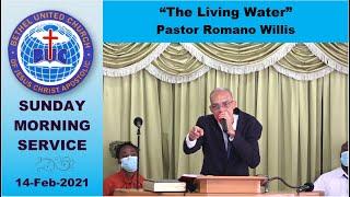 PT 2: Bethel United Church Apostolic Portmore - "The Living Water" [14-Feb-2021]