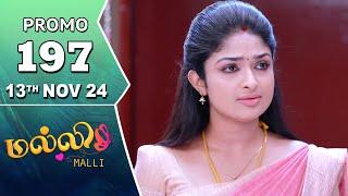 Malli Serial | Episode 197 Promo | 13th Nov 24 | Nikitha | Vijay | Saregama TV Shows Tamil