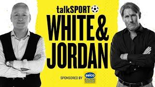 White & Jordan LIVE on talkSPORT | 19-Jun-25