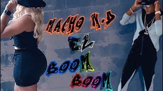 Macho N.D - El Boom Boom (Video Oficial)